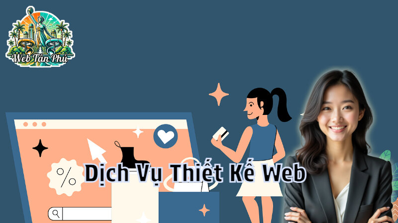 Dịch Vụ Thiết Kế Web Giá Rẻ Tân Phú