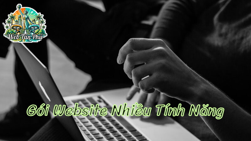 Gói Thiết Kế Website Tích Hợp Nhiều Tính Năng